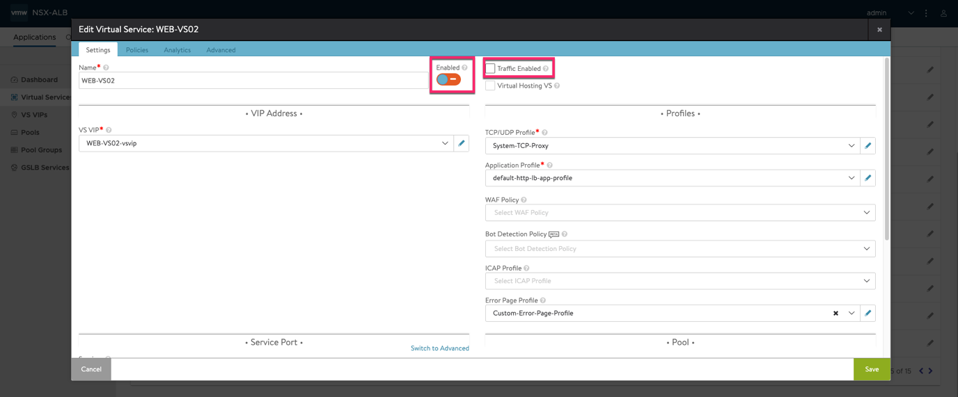 N S X -AL a Application S Dash boarO Virtual Edit Virtual Service: WEB-VS02 WEB.VS02 • VIP Address • WEB -vs02-mip • Seryice Port • VS O TCP'UDP O hppliati" O defn It e WAF O 80t Det«tim Policy O CAP O Page O • Profiles • Switch to 